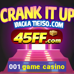 001 game casino